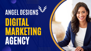Best Digital Marketing Services - Angel Designs
