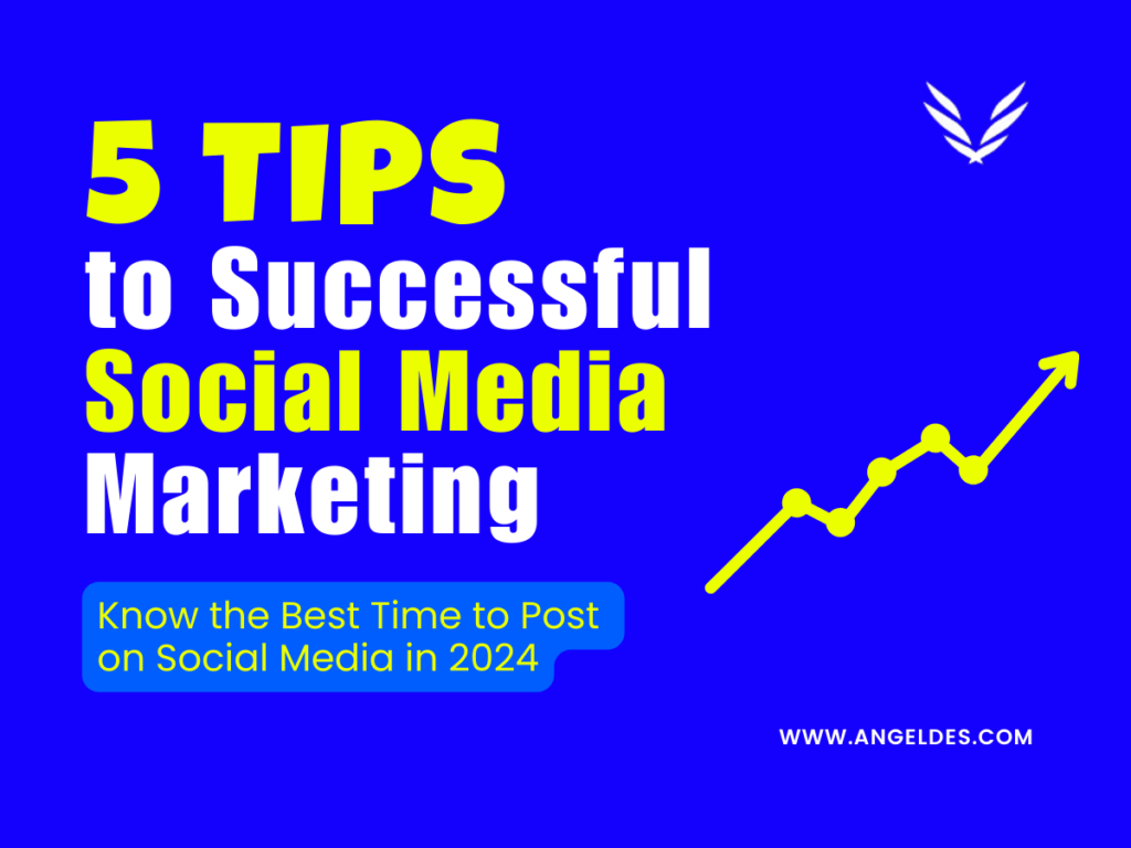 5 Tips for Social Media Marketing